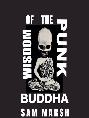cover image of Wisdom of the Punk Buddha